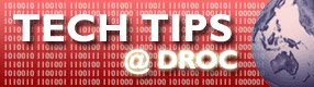 Tech Tips
